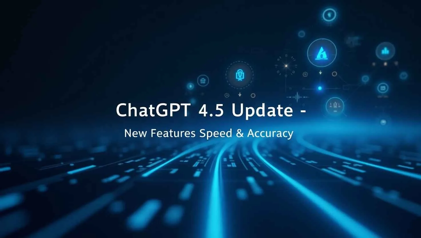 ChatGPT 4.5 Update