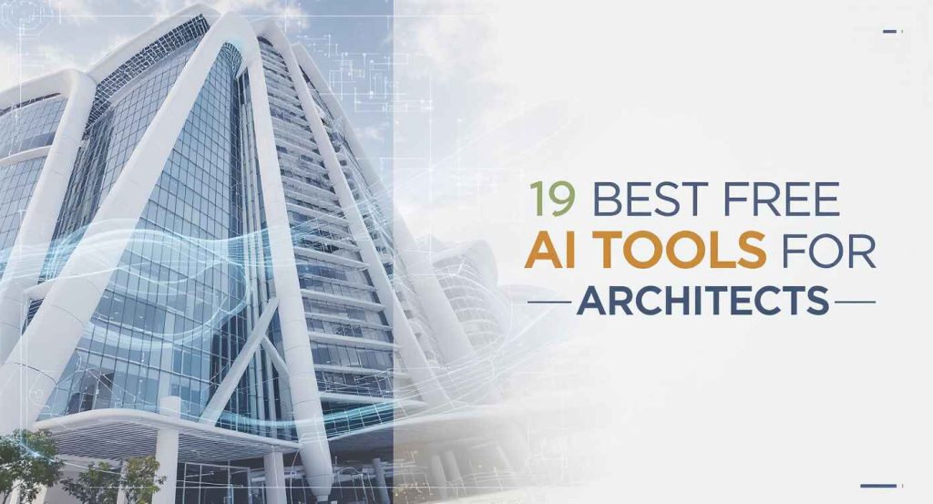 Best Free AI Tools for Architects